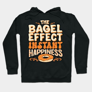 The Bagel Effect Instant Happiness Hoodie